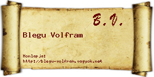 Blegu Volfram névjegykártya